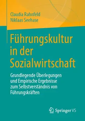 Seehase / Rahnfeld |  Führungskultur in der Sozialwirtschaft | Buch |  Sack Fachmedien