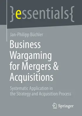 Büchler |  Business Wargaming for Mergers & Acquisitions | eBook | Sack Fachmedien