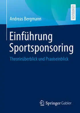 Bergmann |  Einführung Sportsponsoring | eBook | Sack Fachmedien