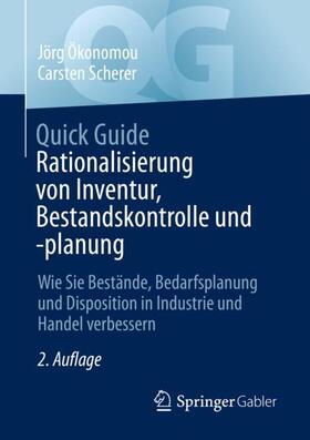 Ökonomou / Scherer |  Quick Guide Rationalisierung von Inventur, Bestandskontrolle und -planung | Buch |  Sack Fachmedien