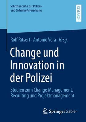 Vera / Ritsert |  Change und Innovation in der Polizei | Buch |  Sack Fachmedien