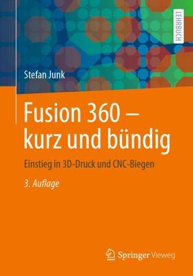 Junk |  Fusion 360 ¿ kurz und bündig | Buch |  Sack Fachmedien