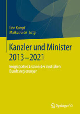 Kempf / Gloe |  Kanzler und Minister 2013 - 2021 | eBook | Sack Fachmedien