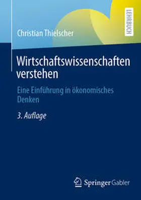 Thielscher |  Wirtschaftswissenschaften verstehen | eBook | Sack Fachmedien