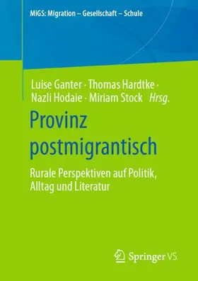 Ganter / Stock / Hardtke |  Provinz postmigrantisch | Buch |  Sack Fachmedien