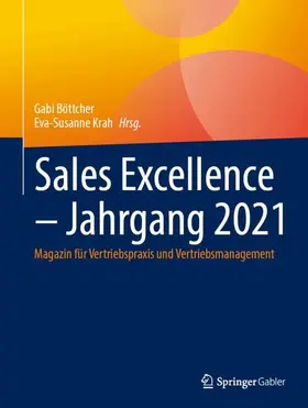 Krah / Böttcher |  Sales Excellence ¿ Jahrgang 2021 | Buch |  Sack Fachmedien