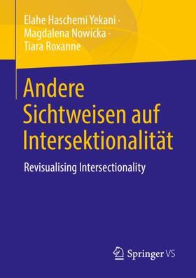 Haschemi Yekani / Roxanne / Nowicka |  Andere Sichtweisen auf Intersektionalität | Buch |  Sack Fachmedien