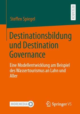 Spiegel |  Destinationsbildung und Destination Governance | Buch |  Sack Fachmedien