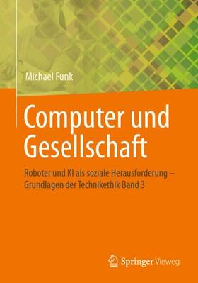 Funk |  Computer und Gesellschaft | Buch |  Sack Fachmedien