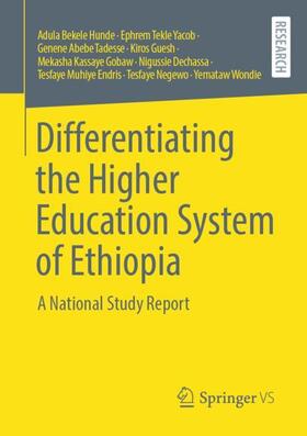 Hunde / Yacob / Tadesse |  Differentiating the Higher Education System of Ethiopia | Buch |  Sack Fachmedien