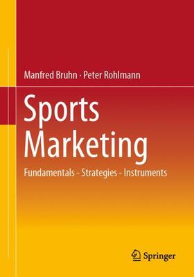 Rohlmann / Bruhn |  Sports Marketing | Buch |  Sack Fachmedien