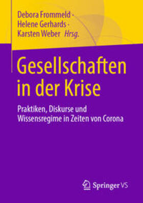 Frommeld / Gerhards / Weber |  Gesellschaften in der Krise | eBook | Sack Fachmedien