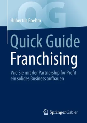 Boehm |  Quick Guide Franchising | eBook | Sack Fachmedien