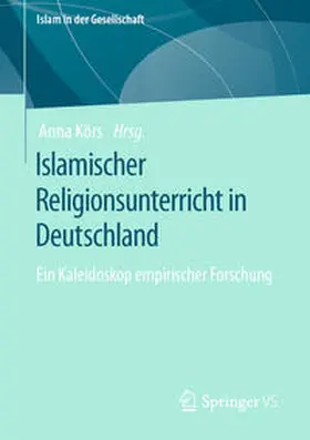 Körs |  Islamischer Religionsunterricht in Deutschland | eBook | Sack Fachmedien