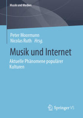 Moormann / Ruth |  Musik und Internet | eBook | Sack Fachmedien