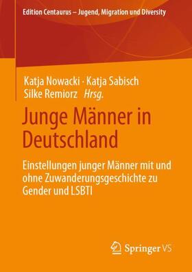 Nowacki / Remiorz / Sabisch |  Junge Männer in Deutschland | Buch |  Sack Fachmedien