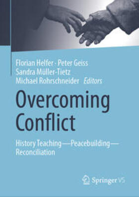 Helfer / Geiss / Müller-Tietz |  Overcoming Conflict | eBook | Sack Fachmedien