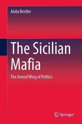 Bestler |  The Sicilian Mafia | Buch |  Sack Fachmedien