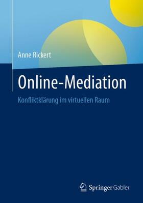 Rickert |  Online-Mediation | Buch |  Sack Fachmedien