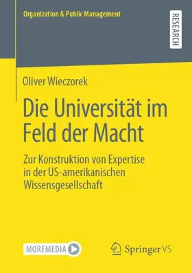 Wieczorek |  Die Universität im Feld der Macht | Buch |  Sack Fachmedien