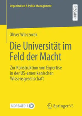 Wieczorek |  Die Universität im Feld der Macht | eBook | Sack Fachmedien