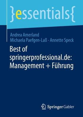 Amerland / Speck / Paefgen-Laß |  Best of springerprofessional.de: Management + Führung | Buch |  Sack Fachmedien