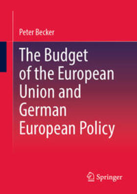 Becker |  The Budget of the European Union and German European Policy | eBook | Sack Fachmedien