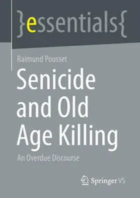 Pousset |  Senicide and Old Age Killing | eBook | Sack Fachmedien