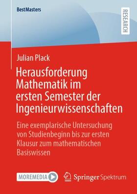 Plack |  Herausforderung Mathematik im ersten Semester der Ingenieurwissenschaften | Buch |  Sack Fachmedien