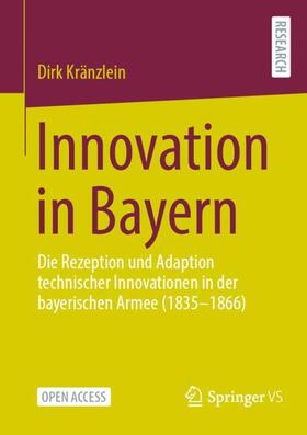 Kränzlein |  Innovation in Bayern | Buch |  Sack Fachmedien
