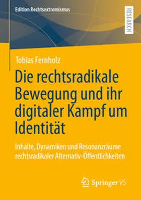 Fernholz |  Die rechtsradikale Bewegung und ihr digitaler Kampf um Identität | eBook | Sack Fachmedien