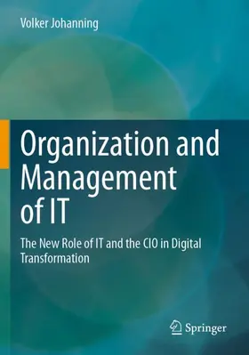 Johanning |  Organization and Management of IT | Buch |  Sack Fachmedien