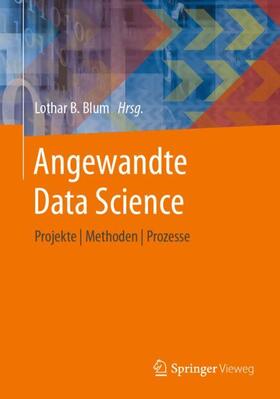 Blum |  Angewandte Data Science | Buch |  Sack Fachmedien