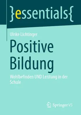 Lichtinger |  Positive Bildung | Buch |  Sack Fachmedien