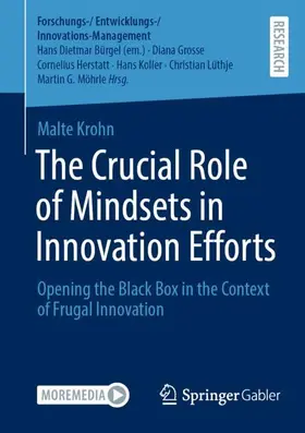 Krohn |  The Crucial Role of Mindsets in Innovation Efforts | Buch |  Sack Fachmedien