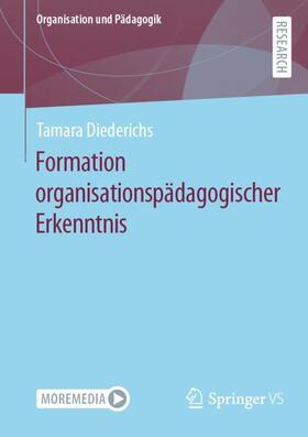 Diederichs |  Formation organisationspädagogischer Erkenntnis | Buch |  Sack Fachmedien