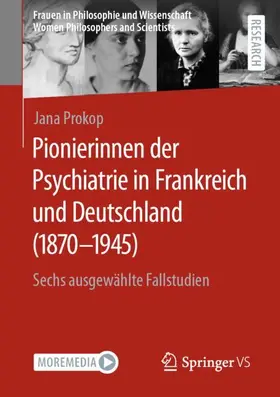 Prokop |  Pionierinnen der Psychiatrie in Frankreich und Deutschland (1870 ¿ 1945) | Buch |  Sack Fachmedien