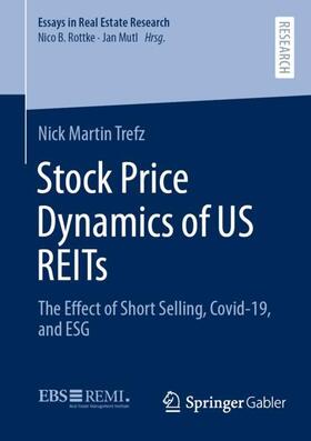 Trefz |  Stock Price Dynamics of US REITs | Buch |  Sack Fachmedien