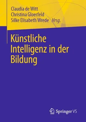 de Witt / Wrede / Gloerfeld | Künstliche Intelligenz in der Bildung | Buch | 978-3-658-40078-1 | sack.de