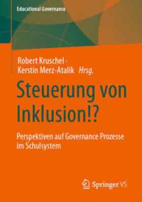Kruschel / Merz-Atalik |  Steuerung von Inklusion!? | eBook | Sack Fachmedien