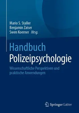 S. Staller / Koerner / Zaiser |  Handbuch Polizeipsychologie | Buch |  Sack Fachmedien