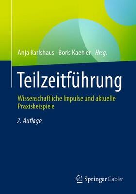 Kaehler / Karlshaus |  Teilzeitführung | Buch |  Sack Fachmedien