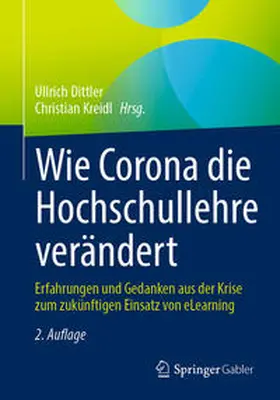 Dittler / Kreidl |  Wie Corona die Hochschullehre verändert | eBook | Sack Fachmedien