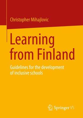 Mihajlovic |  Learning from Finland | Buch |  Sack Fachmedien
