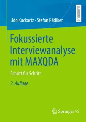 Rädiker / Kuckartz |  Fokussierte Interviewanalyse mit MAXQDA | Buch |  Sack Fachmedien