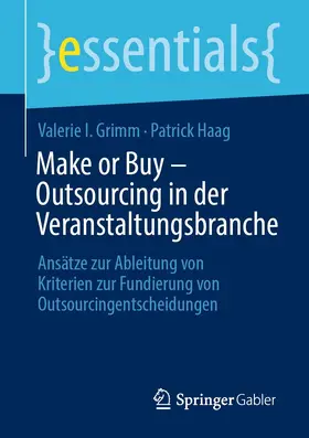 Grimm / Haag | Make or Buy – Outsourcing in der Veranstaltungsbranche | E-Book | sack.de