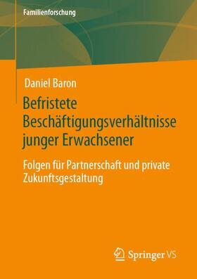 Baron |  Befristete Beschäftigungsverhältnisse junger Erwachsener | Buch |  Sack Fachmedien