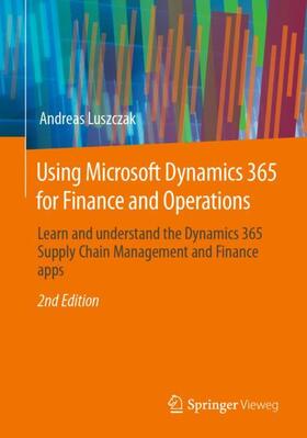 Luszczak |  Using Microsoft Dynamics 365 for Finance and Operations | Buch |  Sack Fachmedien