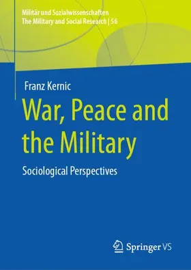 Kernic |  War, Peace and the Military | Buch |  Sack Fachmedien