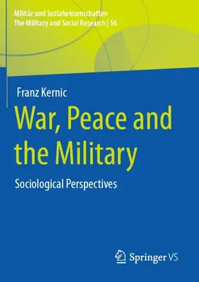 Kernic | War, Peace and the Military | Buch | 978-3-658-40523-6 | sack.de